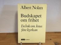 Budskapet om frihet - En bok om Jesus f&ouml;re kyrkan