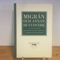 Migr&auml;n och annan huvudv&auml;rk, nio f&ouml;rel&auml;sningar vid Svenska Migr&auml;ns&auml;llskapet 1993