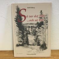 S&aring; var det 1905 .....och s&aring; 1945