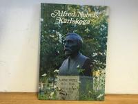 Alfred  Nobels Karlskoga