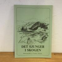 Det sjunger i skogen