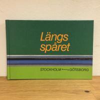 L&auml;ngs sp&aring;ret Stockholm - G&ouml;teborg