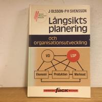 L&aring;ngsiktsplanering och organisationsutveckling