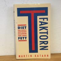 T faktorn - diet med m&aring;nga m&auml;ttande kalorier men inget fett