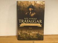 Trafalgar : biografi &ouml;ver ett sj&ouml;slag