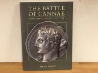 The battle of Cannae : Hannibal's greatest victory