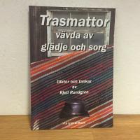 Trasmattor v&auml;vda av gl&auml;dje och sorg, Dikter och tankar