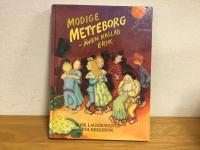 Modige Metteborg - &auml;ven kallad Erik