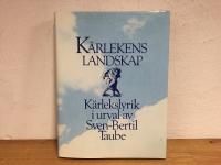 K&auml;rlekens landskap : k&auml;rlekslyrik
