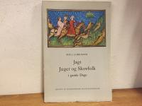 Jagt, jaeger og skovfolk i gamle dage