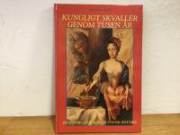 Kungligt skvaller genom tusen &aring;r