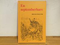 En septemberhare och andra jakthistorier