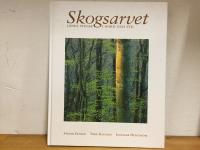 Skogsarvet : l&auml;ngs stigar i nord och syd