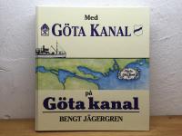 Med G&ouml;ta kanal p&aring; G&ouml;ta kanal : en historisk sammanst&auml;llning &ouml;ver Sveriges bl&aring;a band - det som under 125 &aring;r har f&ouml;renat ett rederi och en vattenled - G&ouml;ta kanal