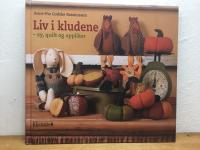 Liv i kludene - sy, quilt og appliker