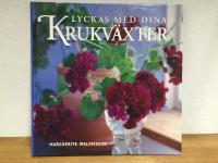 Lyckas med dina krukv&auml;xter