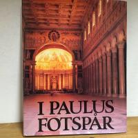 I Paulus fotsp&aring;r