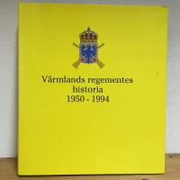 V&auml;rmlands regementes historia 1950-1994