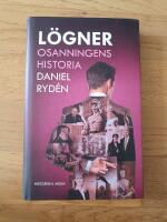 L&ouml;gner : osanningens historia