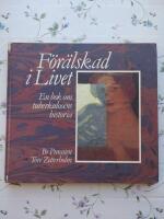 F&ouml;r&auml;lskad i livet : en bok om tuberkulosens historia