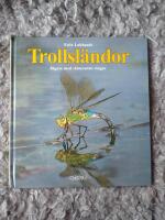 Trollsl&auml;ndor : j&auml;gare med skimrande vingar