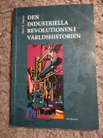Den industriella revolutionen i v&auml;rldshistorien