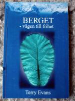 Berget : v&auml;gen till frihet