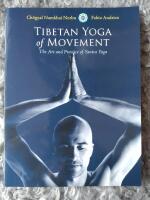 Tibetan yoga of movement