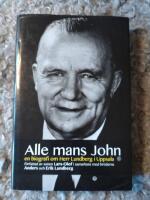Alle mans John : en biografi om herr Lundberg i Uppsala