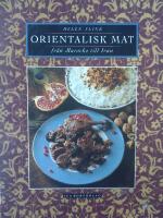 Orientalisk mat fr&aring;n Marocko till Iran