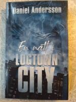 En natt i Logtown City