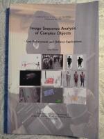 Image sequence analysis of complex objects : law enforcement and defence applications