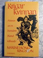 Krigarkvinnan : minnen av en barndom bland v&aring;lnader