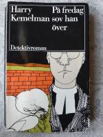 P&aring; fredag sov han &ouml;ver