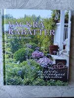 Vackra rabatter : s&aring; f&aring;r du din tr&auml;dg&aring;rd att blomstra
