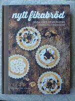Nytt fikabröd : baka gott utan gluten