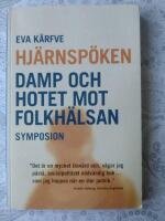 Hj&auml;rnsp&ouml;ken : DAMP och hotet mot folkh&auml;lsan