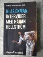 Samlade intervjuer med H&aring;kan Hellstr&ouml;m 2000&ndash;2013