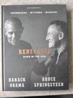 Renegades : born in the USA