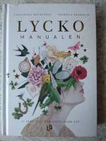 Lyckomanualen : 11 steg till ett lyckligare liv