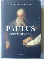 Paulus : f&ouml;rvanskaren