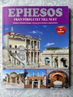 Ephesos fr&aring;n f&ouml;rflutet till nuet