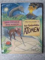 Albert Mus ber&auml;ttar om den fantastiska atomen