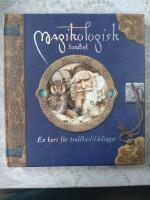 Magikologisk handbok : en kurs f&ouml;r trollkarl&auml;rlingar