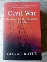 Civil war: The wars of the three kingdoms 1638-1660