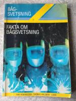 Fakta om B&aring;gsvetsning