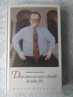 Den som &auml;r satt i skuld &auml;r icke fri : min ber&auml;ttelse om hur Sverige &aring;terfick sunda statsfinanser