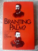 Branting eller Palm? : [ledarstriden 1885-87]