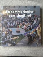 Shakespeare p&aring; Gr&auml;sg&aring;rden : En sommarteater som slagit rot : Om de f&ouml;rsta 20 &aring;ren