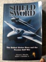 Shield and sword: The united states navy and the Persian gulf war
